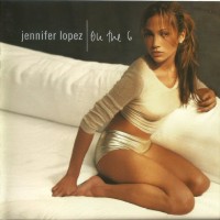 JENNIFER LOPEZ - ON THE 6 - 