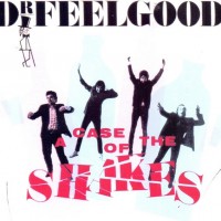 DR. FEELGOOD - A CASE OF THE SHAKES - 