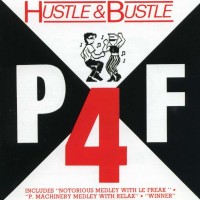 P4F - HUSTLE & BUSTLE - 