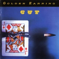 GOLDEN EARRING - CUT - 