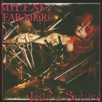 MYLENE FARMER - POINT DE SUTURE - 