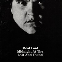 MEAT LOAF - MIDNIGHT AT THE LOST AND FOUND - 