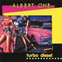 ALBERT ONE - TURBO DIESEL (THE ORIGINAL MAXI-SINGLES COLLECTION) - 