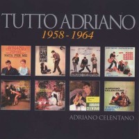 ADRIANO CELENTANO - TUTTO ADRIANO 1958-1964 - 