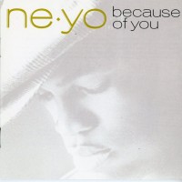 NE-YO - BECAUSE OF YOU - 