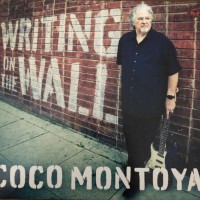 COCO MONTOYA - WRITING ON THE WALL - 