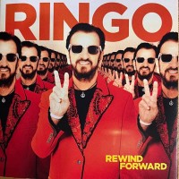 RINGO STARR - REWIND FORWARD - 