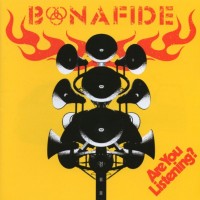 BONAFIDE - ARE YOU LISTENING? - 