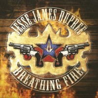 JESSE JAMES DUPREE - BREATHING FIRE - 