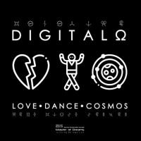 DIGITALO - LOVE- DANCE- COSMOS - 