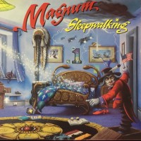 MAGNUM - SLEEPWALKING - 