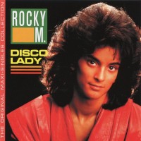 ROCKY M. - DISCO LADY (THE ORIGINAL MAXI-SINGLES COLLECTION) - 