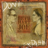 BETH HART, JOE BONAMASSA - DON'T EXPLAIN - 