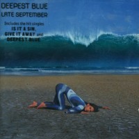 DEEPEST BLUE - LATE SEPTEMBER - 