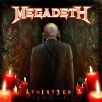 MEGADETH - TH1RT3EN - 