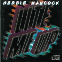 HERBIE HANCOCK - LITE ME UP - 