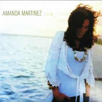 AMANDA MARTINEZ - SOLA - 