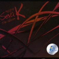 SEVA K - THE ALBUM (digipack) - 