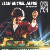 JEAN MICHEL JARRE - EN CONCERT HOUSTON - LYON - 