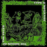 TYPE O NEGATIVE - THE ORIGIN OF THE FECES - 