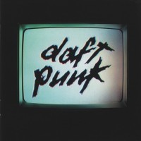 DAFT PUNK - HUMAN AFTER ALL - 