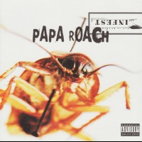 PAPA ROACH - INFEST - 