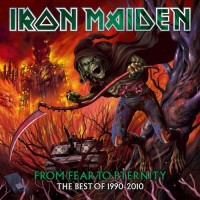 IRON MAIDEN - FROM FEAR TO ETERNITY ( THE BEST OF 1990-2010) - 