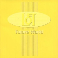 LOFT - FUTURE WORLD - 