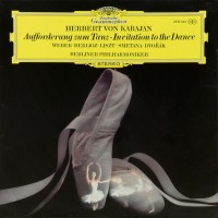 HERBERT VON KARAJAN - INVITATION TO THE DANCE - WEBER/BERLIOZ/LISZT/ SMETANA/ DVORAK - 