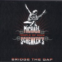 MICHAEL SCHENKER'S TEMPLE OF ROCK - BRIDGE THE GAP (digibook) - 