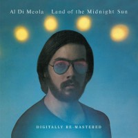 AL DI MEOLA - LAND OF THE MIDNIGHT SUN - 