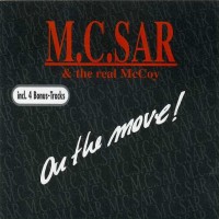 M.C. SAR & THE REAL McCOY - ON THE MOVE! - 