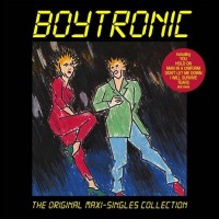 BOYTRONIC - THE ORIGINAL MAXI-SINGLES COLLECTION - 