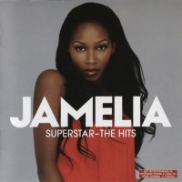 JAMELIA - SUPERSTAR - THE HITS - 