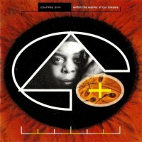 COURTNEY PINE - WITHIN THE REALMS OF OUR DREAMS - 