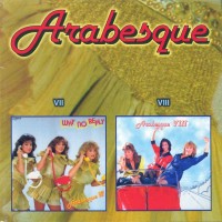 ARABESQUE - VII / VIII (WHY NO REPLY / LOSER PAYS THE PIPER) - 