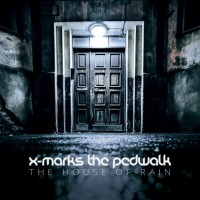 X-MARKS THE PEDWALK - THE HOUSE OF RAIN - 