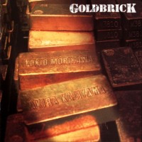 GOLDBRICK - GOLDBRICK - 