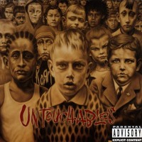 KORN - UNTOUCHABLES - 