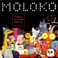 MOLOKO - THINGS TO MAKE AND DO - 