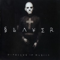 SLAYER - DIABOLOUS IN MUSICA - 