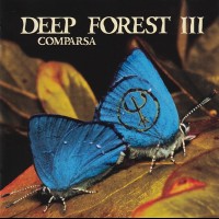 DEEP FOREST III - COMPARSA - 