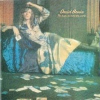 DAVID BOWIE - THE MAN WHO SOLD THE WORLD - 