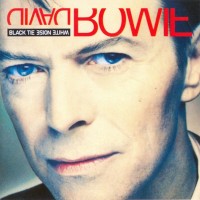 DAVID BOWIE - BLACK TIE, WHITE NOISE - 