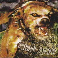 AMERICAN DOG - MEAN - 