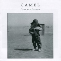 CAMEL - DUST AND DREAMS - 