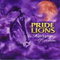 PRIDE OF LIONS - THE ROARING OF DREAMS - 