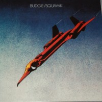 BUDGIE - SQUAWK - 