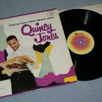 QUINCY JONES - THIS IS HOW I FEEL ABOUT JAZZ (j) - 