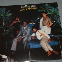 BAD BOYS BLUE - LOVE IS NO CRIME - 